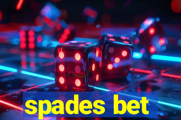 spades bet